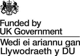 Funded by UK Government - Wedi ei ariannu gan Llywodraeth y DU