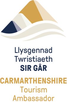 Llysgennad Twristiaeth SIR GAR CARMARTHENSHIRE Tourism Ambassador